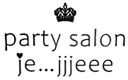 partysalon je...jjjeee